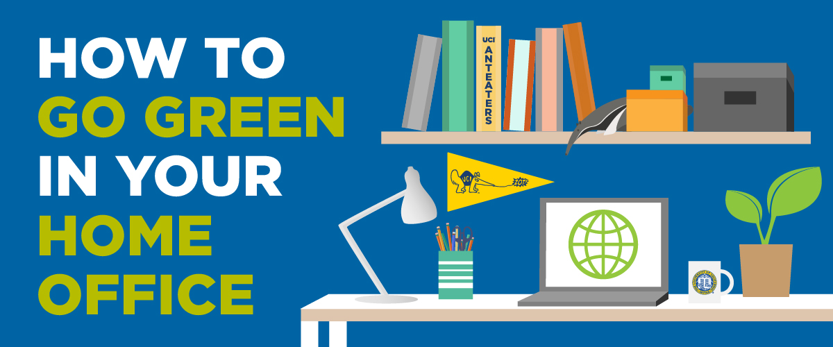 How to Go Green in Your Home Office